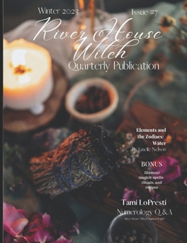 Paperback River House Witch Quarterly Publication Winter 2023: Issue #7 Book