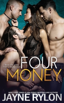 Four Money - Book #1 of the Ever and Always