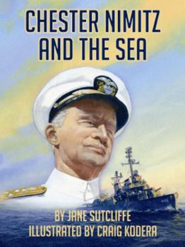 Hardcover Chester Nimitz and the Sea Book