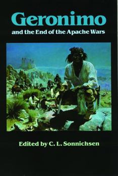 Paperback Geronimo and the End of the Apache Wars Book