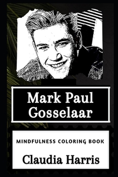 Paperback Mark Paul Gosselaar Mindfulness Coloring Book
