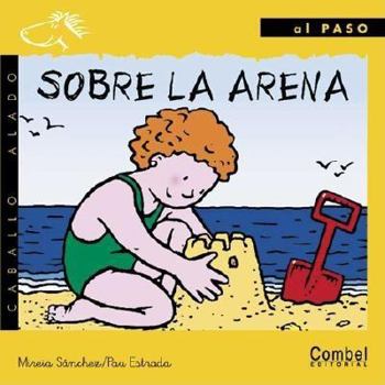 Hardcover Sobre la Arena = About the Sand [Spanish] Book