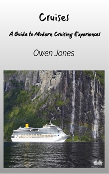 Paperback Cruises - A Guide To Modern Cruising Experiences Book