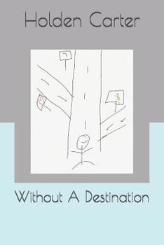 Paperback Without A Destination Book