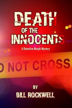 Paperback Death of the Innocents: A Detective Murph Mystery Book