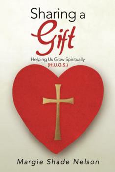 Paperback Sharing a Gift: Sharing a Gift Book