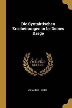 Paperback Die Syntaktischen Erscheinungen in be Domes Daege Book