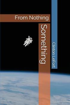 Paperback Something: From Nothing Book