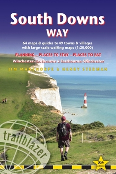 Paperback South Downs Way: British Walking Guide: Winchester-Eastbourne-Winchester - 64 Large-Scale Walking Maps (1:20,000) & Guides to 49 Towns Book