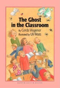 Hardcover The Ghost in the Classroom Book