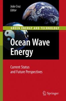 Hardcover Ocean Wave Energy: Current Status and Future Prespectives Book