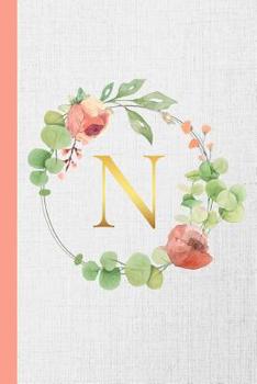 N: Monogram Initial Composition Notebook Gold & Watercolor Botanical Personalized Notebook for Girls & Women