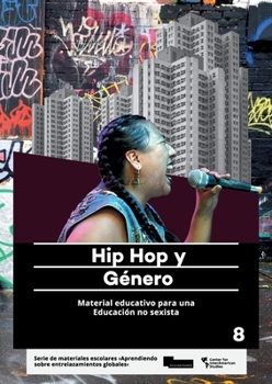 Paperback Hip Hop y Genero: Material educativo para una Educación no sexista [Spanish] Book