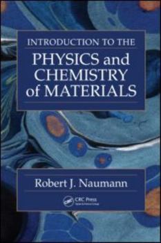 Hardcover Introduction to the Physics and Chemistry of Materials Book