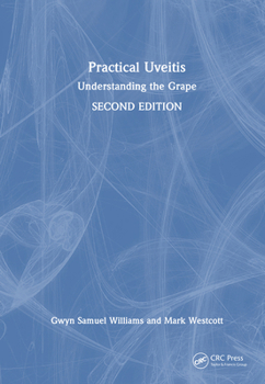 Hardcover Practical Uveitis: Understanding the Grape Book