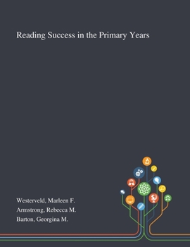 Paperback Reading Success in the Primary Years Book