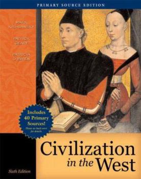 Hardcover Civilization in the West, Combined Volume, Primary Source Edition (with Study Card) (6th Edition) Book