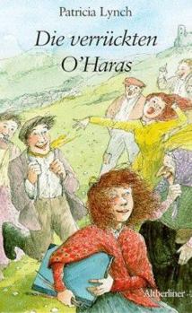 Hardcover Die verrückten OHaras. ( Ab 10 J.). [German] Book
