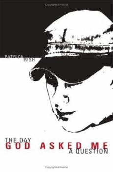 Paperback The Day God Asked Me a Question Book
