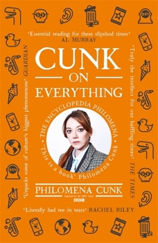 Paperback Cunk on Everything: The Encyclopedia Philomena Book