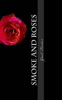 Paperback Smoke and Roses Book