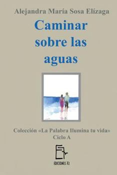 Paperback Caminar sobre las aguas [Spanish] Book