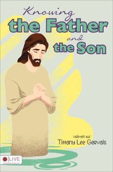 Paperback Knowing the Father and the Son Book