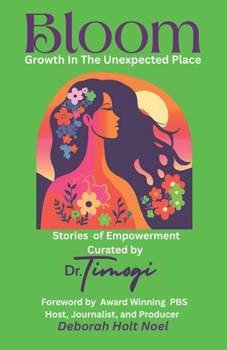 Paperback Bloom: Growth in the Unexpected Place Book