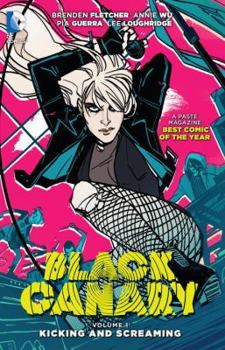 Paperback Black Canary, Volume 1: Kicking and Screaming Book