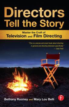 Paperback Directors Tell the Story: Master the Craft of Television and Film Directing Book