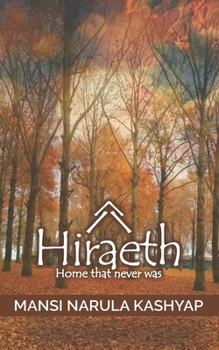Paperback Hiraeth: Home that never was Book