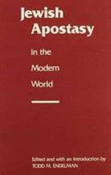 Hardcover Jewish Apostasy in the Modern World Book
