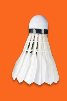 Notebook For Badminton Players: Blank College Ruled Gift Journal (Racket Games)