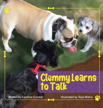 Hardcover Clemmy Learns to Talk Book