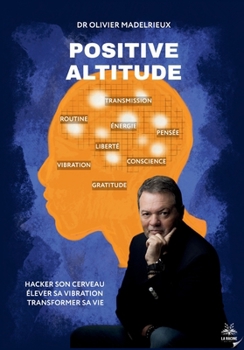 Paperback Positive Altitude (French Edition) [French] Book