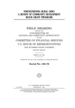 Paperback Strengthening rural Ohio: a review of Community Development Block Grant programs Book