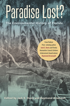 Hardcover Paradise Lost?: The Environmental History of Florida Book