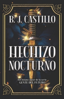 Hechizo Nocturno (Nueva Edición) (Spanish Edition)