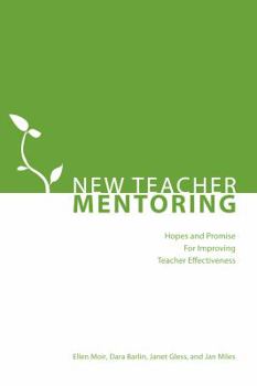 Paperback New Teacher Mentoring: Hopes and Promise for Improving Teacher Effectiveness Book