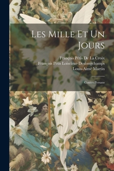 Paperback Les Mille Et Un Jours: Contes Persans [French] Book