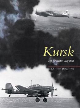 Hardcover Kursk: The Air Battle: July 1943 Book