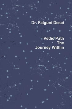 Paperback Vedic Path The Journey Within Book