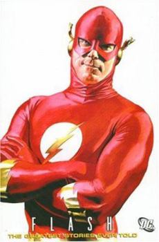 The Flash: The Greatest Stories Ever Told - Book #4 of the Coleção DC Comics 70 Anos