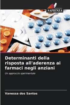Paperback Determinanti della risposta all'aderenza ai farmaci negli anziani [Italian] Book