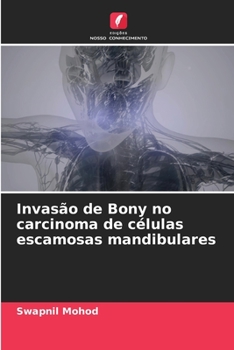 Paperback Invasão de Bony no carcinoma de células escamosas mandibulares [Portuguese] Book