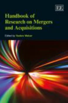Handbook of Research on Mergers and Acquisitions