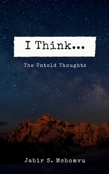 Hardcover I Think... The Untold Thoughts Book
