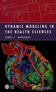 Paperback Dynamic Modeling in the Health Sciences Book