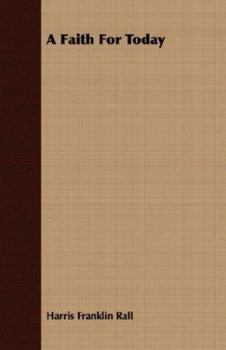 Paperback A Faith for Today Book