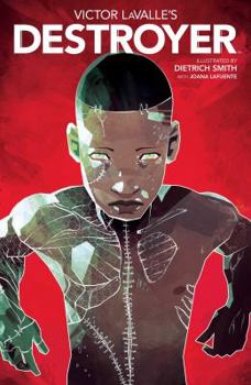 Victor LaValle's Destroyer - Book  of the Victor LaValle's Destroyer